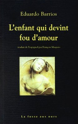 L’enfant qui devint fou d’amour