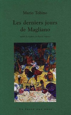 Les derniers jours de Magliano