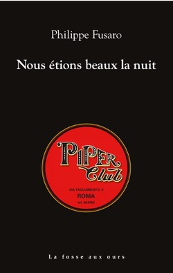 Nous étions beaux la nuit
