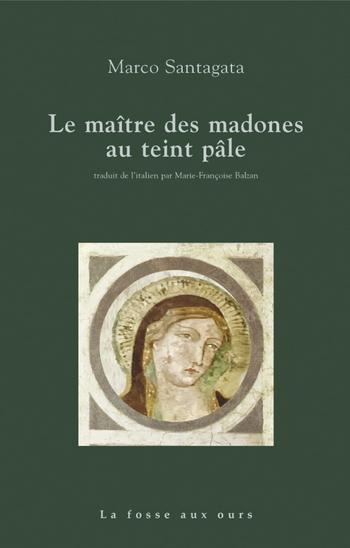 Le Maître des Madones au teint pâle